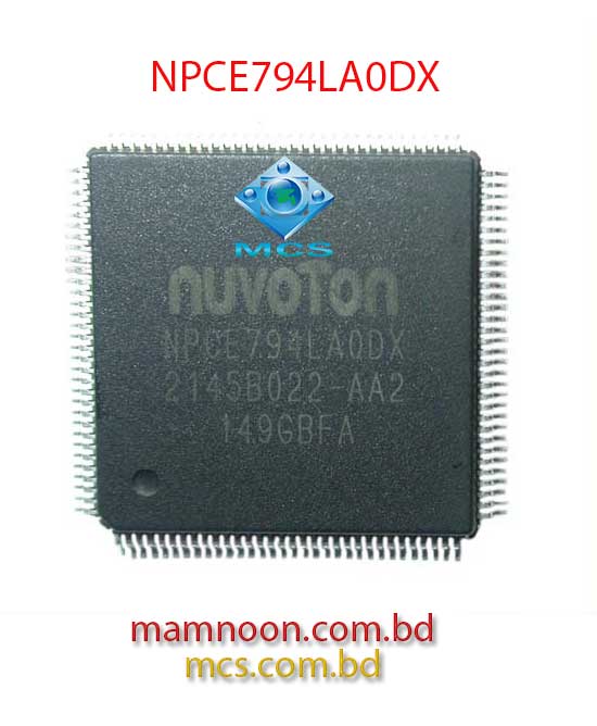 NUVOTON NPCE794LA NPCE794LA0 NPCE794LA0DX TQFP128 SIO IC Chipset