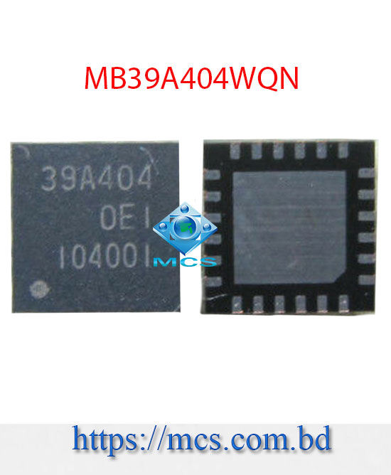 MB39A4O4 MB39A404WQN MB39A404WQN G ERE1 QFN24 Laptop IC Chip