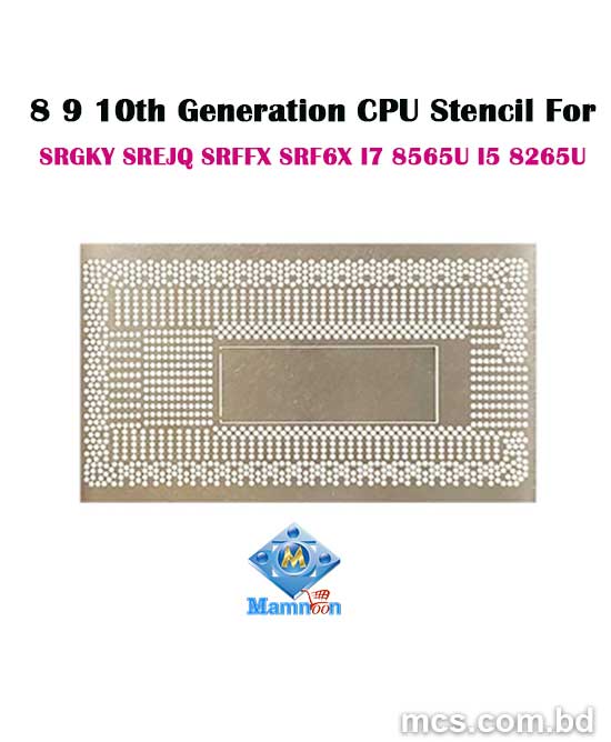 8 9 10th Generation CPU Stencil For SRGKY SREJQ SRFFX SRF6X