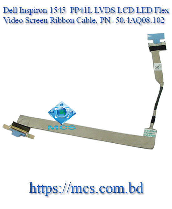 Dell Inspiron 1545 PP41L LVDS LCD LED Flex Video Screen Ribbon Cable, PN- 50.4AQ08.102