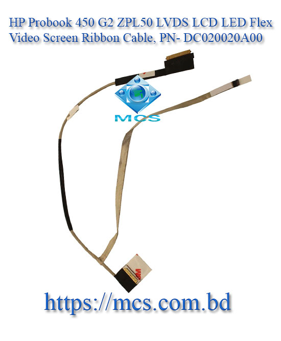 HP Probook 450 G2 ZPL50 LVDS LCD LED Flex Video Screen Ribbon Cable, PN- DC020020A00 