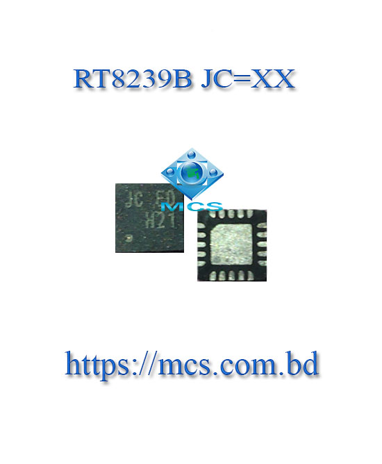 RT8239BGQW RT8239B (JC=XX) JC XX QFN20 Laptop PWM Power IC Chip