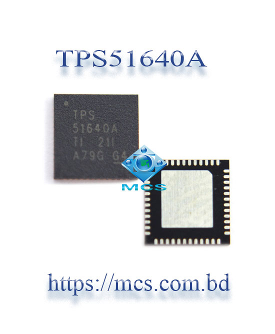 TPS51640A 51640A QFN48 Laptop Power PWM IC Chip
