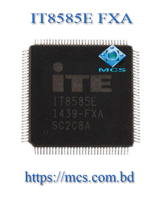 iTE IT8585E FXA TQFP128 SIO IC Chipset
